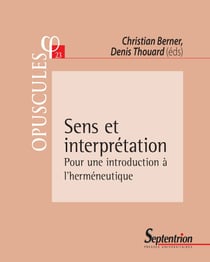 Sens et interprétation - Pour une introduction à l’herméneutique