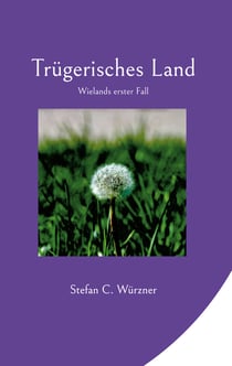 Trügerisches Land - - Wielands erster Fall