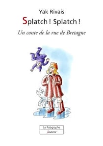 Splatch! Splatch!
