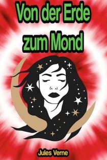 Von der Erde zum Mond