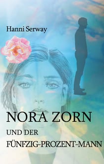 Nora Zorn und der Fünfzig-Prozent-Mann