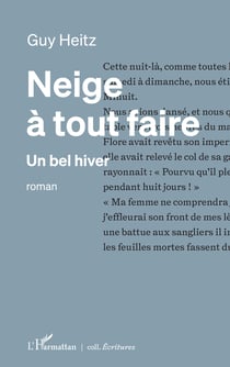 Neige à tout faire - Un bel hiver