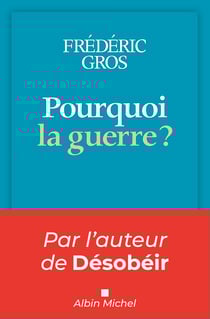Pourquoi la guerre ?