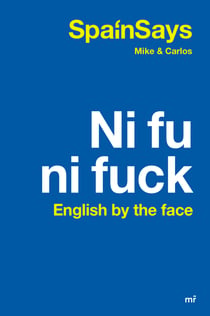 Ni fu ni fuck - English by the face