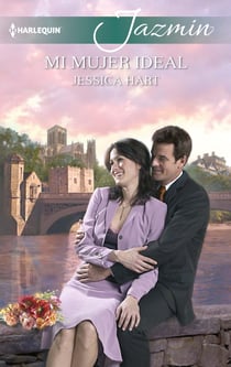 Mi mujer ideal - El mejor regalo para San Valentín, una novela de Harlequin