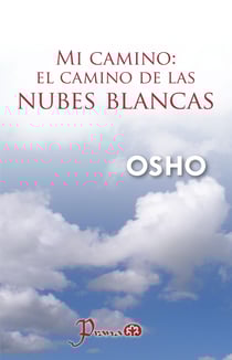 Mi camino: El camino de las nubes blancas