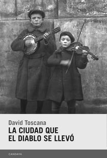 La ciudad que el diablo se llevó