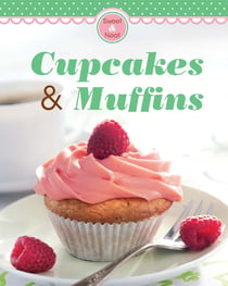 Cupcakes & Muffins - Our 100 top recipes presented in one cookbook