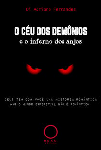 O céu dos demônios e o inferno dos anjos