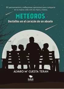 Meteoros - Destellos en el corazón de un abuelo