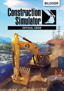 Construction Simulator 2022 - Official Guide