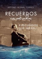 Recuerdos encontrados y recuerdos que serán