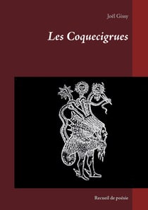 Les Coquecigrues - Recueil de poésie