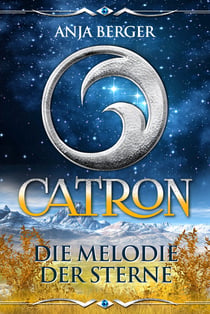 Catron - Leseprobe - Die Melodie der Sterne