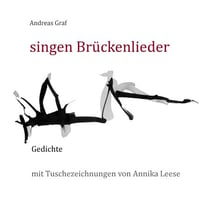 singen Brückenlieder - Gedichte