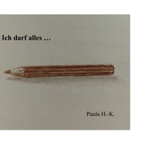 Ich darf alles ... - Sprechtexte aus dem Jetzt