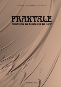 Fraktale - Kunstwerke des Lebens und der Natur