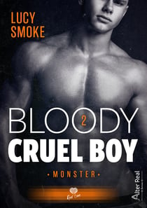 Monster - Bloody Cruel Boy, T2