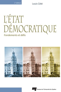 L'État démocratique, 2e édition - Fondements et défis