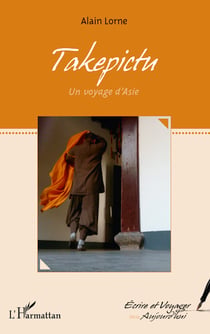 Takepictu - Un voyage d'Asie