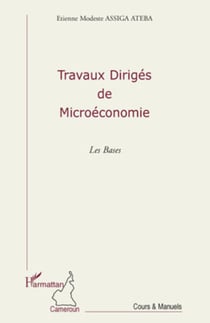 Travaux dirigés de Microéconomie - Les Bases