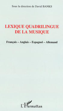 Lexique quadrilingue de la musique - Français-Anglais-Espagnol-Allemand