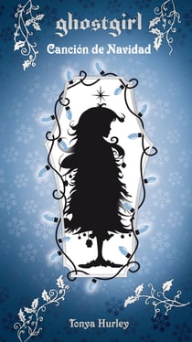 Canción de Navidad (Saga Ghostgirl 4)