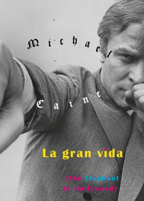 La gran vida - (The Elephant to Hollywood)