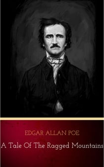 A Tale of the Ragged Mountains