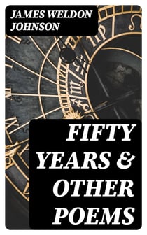 Fifty years & Other Poems