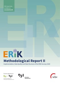 ERiK Methodological Report II - Implementation, Data Quality and Data Structure of the ERiK-Surveys 2020
