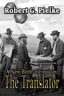 A New Birth Of Freedom - The Translator
