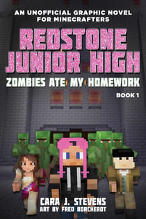 Zombies Ate My Homework - Redstone Junior High #1