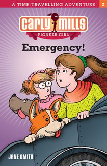 Emergency! - Carly Mills Pioneer Girl Book 2