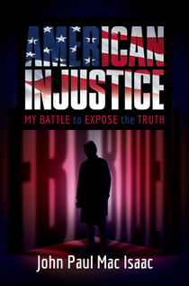 American Injustice - My Battle to Expose the Truth