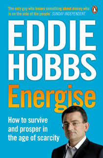 Energise - How to survive and prosper in the age of scarcity