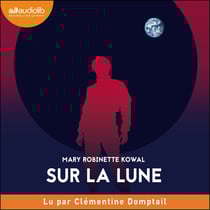 Sur la Lune - Lady Astronaute, tome 3