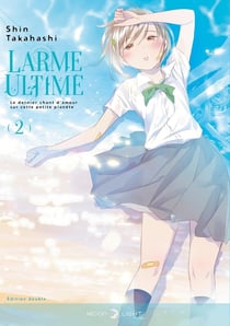 Larme ultime - édition 2023 Tome 2