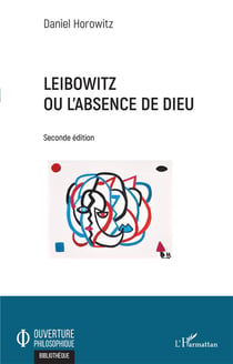 Leibowitz ou l'absence de Dieu (2e édition)