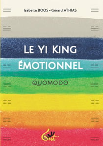 Le yi king émotionnel : quomodo