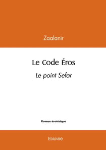 Le Code Éros : Le point Sefar