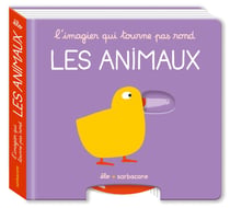 L'imagier qui tourne pas rond : Les animaux