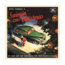 Have Yourself A Swingin' Little Christmas
