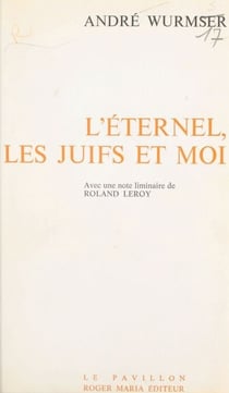 L'Éternel, les Juifs et moi