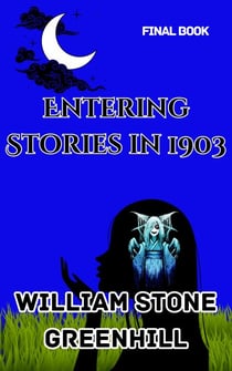 Entering Stories in 1903 - Entering Stories in..., #4