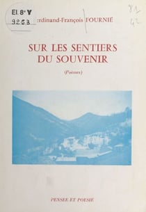 Sur les sentiers du souvenir - Poèmes