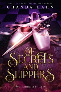Of Secrets and Slippers - Daughters of Eville, #7
