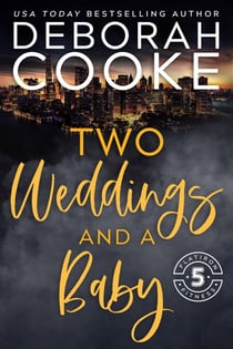 Two Weddings & a Baby - Flatiron Five Fitness, #5