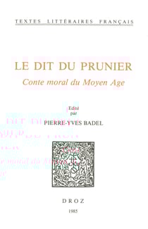 Le Dit du prunier : conte moral du Moyen Age