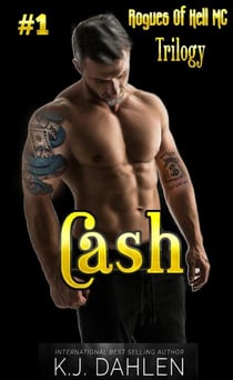 Cash - Rogues Of Hell MC Trilogy, #1